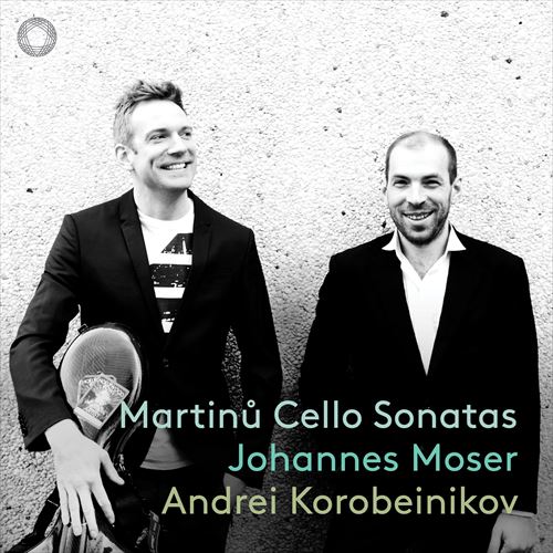 マルティヌー : チェロ・ソナタ集 / ヨハネス・モーザー、アンドレイ・コロベイニコフ (Martin? : Cello Sonatas / Johannes Moser & Andrei Korobeinikov) [CD] [Import] [日本語帯・解説付き]